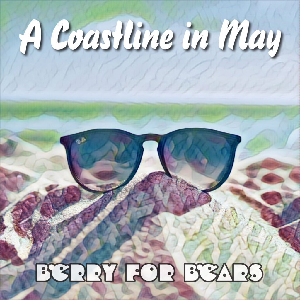 A Coastline in May - Berry for Bears