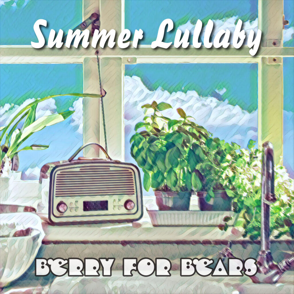 Summer Lullaby - Berry for Bears